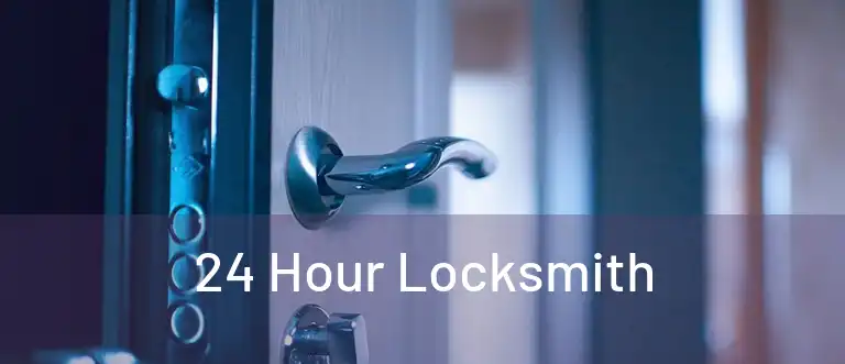  24 Hour Locksmith 